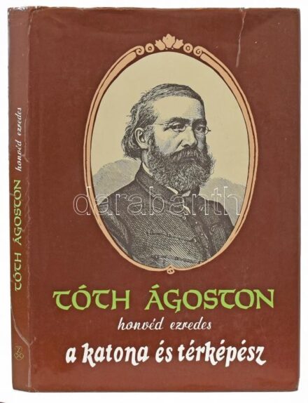 Tóth Ágoston honvéd ezredes a katona és térképész (1812-1889). Szerk.: Bak Antal. Bp., 1987, MN Térképész Szolgálatfőnökség. Kiadói egészvászon-kötés, kissé szakadt kiadói papír védőborítóban. Megjelent 3000 példányban.