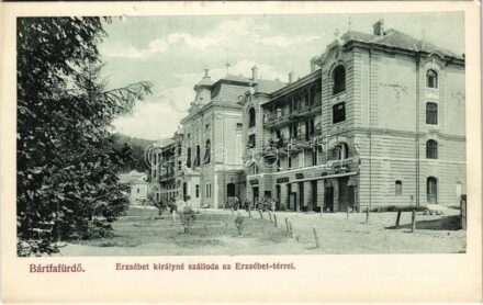 Bártfafürdő, Bardejovské Kúpele, Bardiov, Bardejov; Erzsébet királyné szálloda és tér. Divald Károly fia 231/a.. / hotel and square