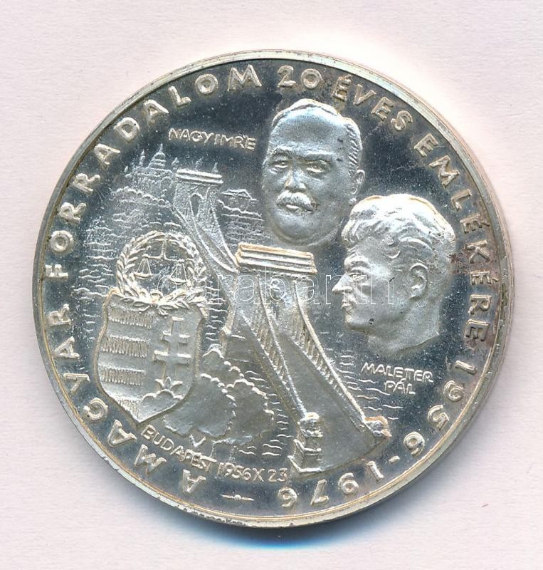 1976. 'A magyar forradalom 20 éves évfordulójára' Ag emlékérem (23,75g/0.925/38mm) T:1- Hungary 1976. 'For the 20th Anniversary of the Revolution of 1956 in Hungary' Ag commemorative medallion (23,75g/0.925/38mm) C:AU