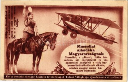 Mussolini ajándéka Magyarországnak. Tolnai Világlapja rézkarc kivitelű levelezőlapja / Mussolini's present to Hungary. Justice for Hungary aircraft, irredenta (EK)