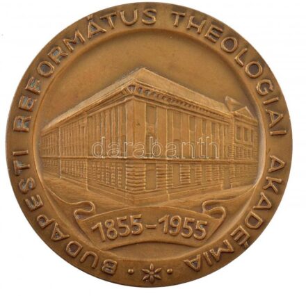 1955. 'Budapesti Református Theologiai Akadémia 1855-1955 / Ha az Isten velünk, kicsoda ellenünk?' kétoldalas Br emlékérem (60mm) T:1- patina, kis ph
