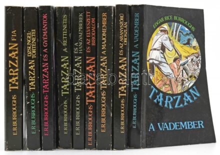 Edgar Rice Burroughs Tarzan-sorozatának 9 kötete: Tarzan, a vadember; Tarzan dzsungeltörténetei; Tarzan fia, TArzan dzsungel történetei, Tarzan és a gyémántok. Tarzan a rettenetes, Tarzan és a hangyaemberek, Tarzan és az elveszett