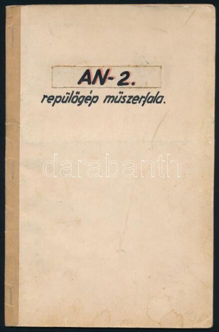 cca 1960-1970 AN-2 repülőgép műszerfala, egyedi készítésű füzet, 6 kézzel beírt oldal, beragasztott fotókkal. Magyar Repülő Szövetség arany teljesítmény jelvény adományozó oklevelekből összefűzve (a szöveg és a képek az