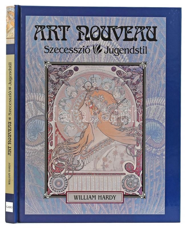William Hardy: Art Nouveau. Szecesszió. Jugendstil. Ford.: Mesterházi Mónika. Bp., 1997, Gabo. Gazdag képanyaggal illusztrálva. Kiadói kartonált papírkötés, jó állapotban.