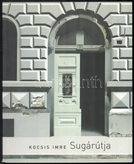 Fertőszögi Péter (szerk): Kocsis Imre Sugárútja. Bp., 2012, Kovács Gábor Művészeti Alapítvány. 90+20 p. Fekete-fehér és színes képekkel, Kocsis Imre műveinek reprodukcióival gazdagon illusztrált. Kiadói papírkötés.