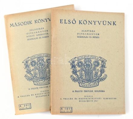 Első könyvünk + Második könyvünk. Általános iskolai tankönyvek falusi iskolák számára. Bp., 1947, Vallás- és Közoktatásügyi Minisztérium. Kiadói papírkötés, gerinc sérült, egyébként jó állapotban.