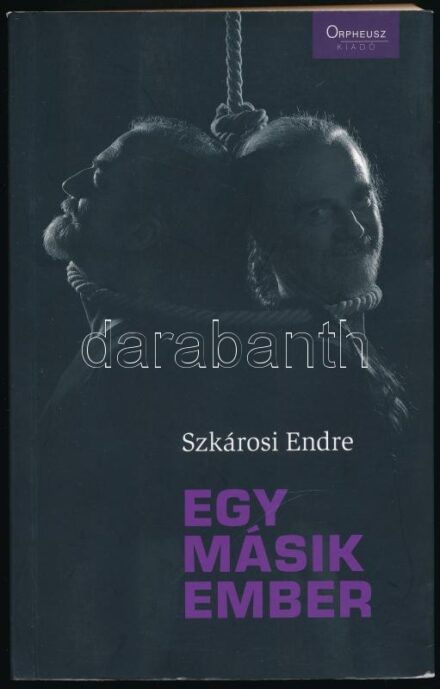 Szkárosi Endre: Egy másik ember. Eszmélkedéstörténeti emlékirat. Bp., 2011, Orpheusz Kiadó. Kiadói papírkötés, helyenként ceruzás bejegyzésekkel. A szerző által DEDIKÁLT példány, a szerző névjegyével (a névjegy hátoldalán
