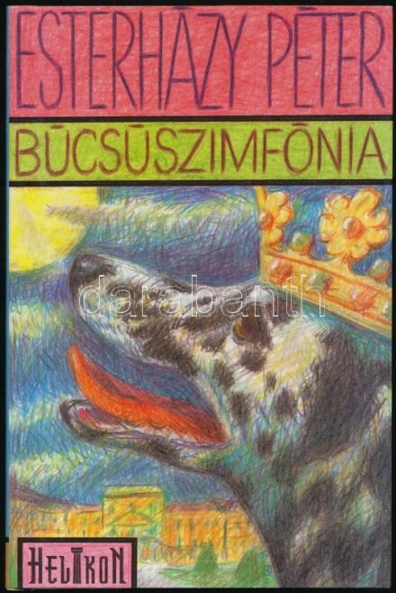 Esterházy Péter: Búcsúszimfónia. [A gabonakereskedő]. Komédia három felvonásban. Bp., 1994, Helikon. Kiadói egészvászon-kötés, kiadói papír védőborítóban, jó állapotban.