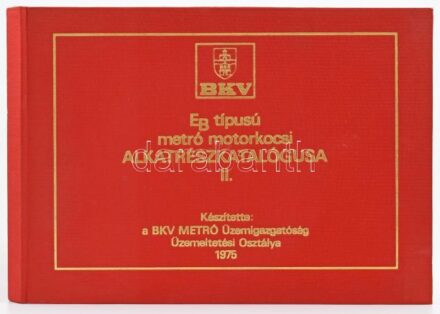 EB típusú metró motorkocsi alkatrészkatalógusa II. Készítette: a BKV Metró Üzemigazgatóság Üzemeltetési Osztálya. Bp., 1975, (Zrínyi-ny.), 341+(3) p. Fekete-fehér képekkel illusztrált. Kiadói egészvászon-kötés.