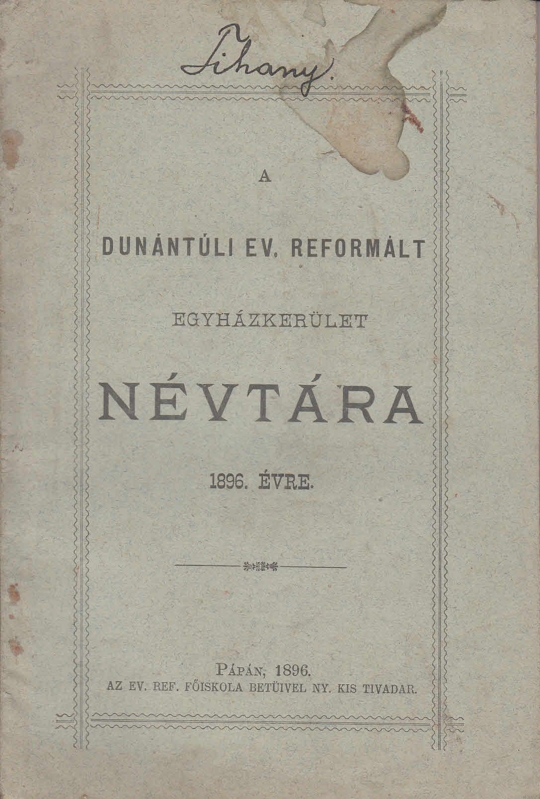 56-1321 A Dunántuli Ev. Reformált Egyházkerület Névtára az 1896.évről