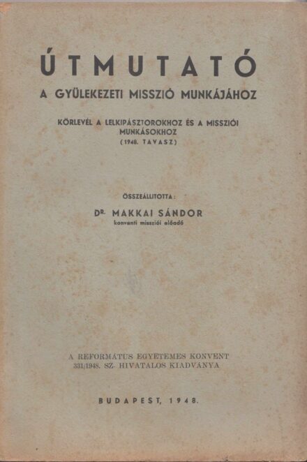 56-1400 1943 Útmutató a gyülekezeti misszió munkájához
