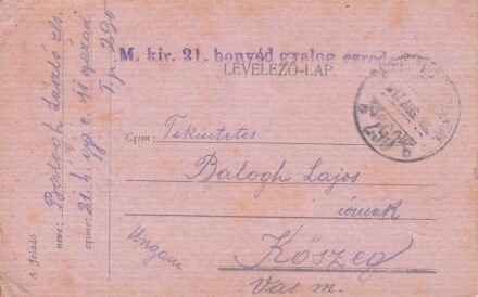 57-1310 1917. Tábori postai levelezőlap Kőszegre címezve, M. Kir. 21 honvéd gyalog ezred