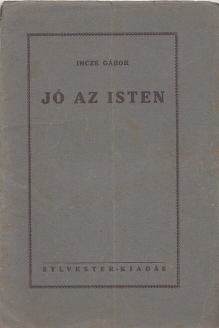59-1467 1926 Incze Gábor: Jó az Isten / Beszédek