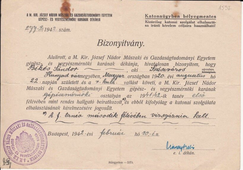 60-1537 1942 Bizonyitvány és igazolvány katonai szolgálat elhalasztására / József Nádor Műszaki és Gazdaságtudományi Egyetem
