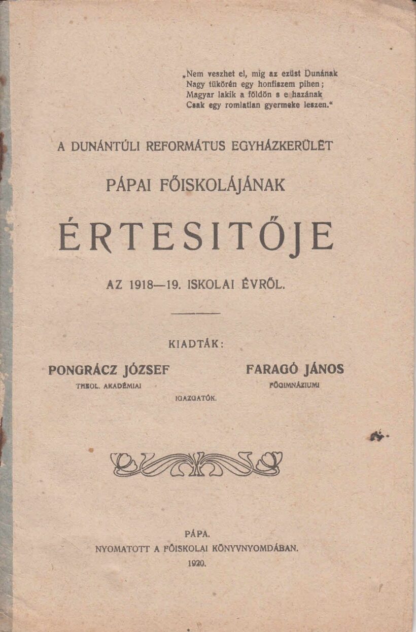 60-1381 A Dunántuli Református Egyházkerület Pápai Főiskolájának értesítője az 1918-19. iskolai évről