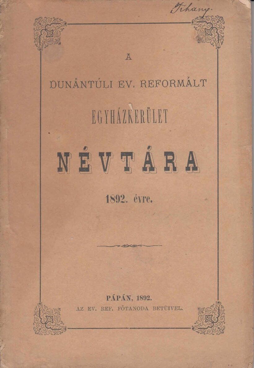 60-1375 A Dunántuli Református Egyházkerület Névtára az 1892.évről