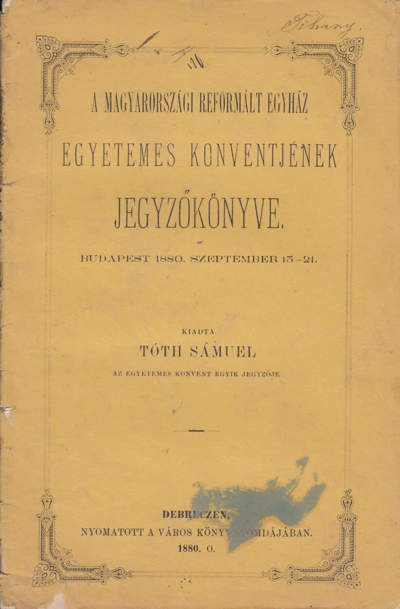 60-1361 1880 A Magyarországi Reformált Egyház egyetemes konventjének jegyzőkönyve, Budapest