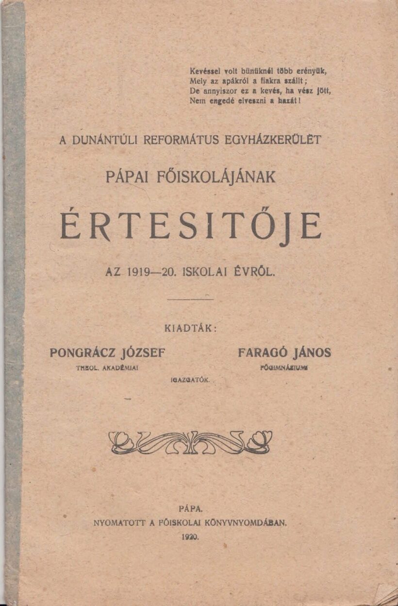 60-1410 A Dunántuli Református Egyházkerület Pápai Főiskolájának értesítője az 1919-20. iskolai évről