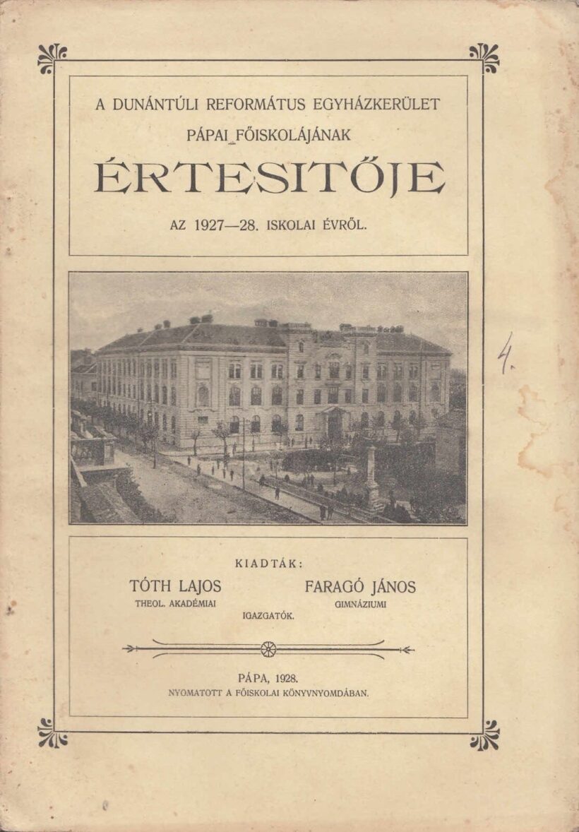 60-1412 A Dunántuli Református Egyházkerület Pápai Főiskolájának értesítője az 1927-28. iskolai évről