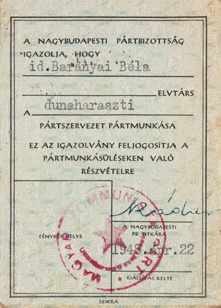 61-1670 1948 A Nagybudapesti Magyar Komonista Párt igazolványa Kádár János PB titkár aláírásával