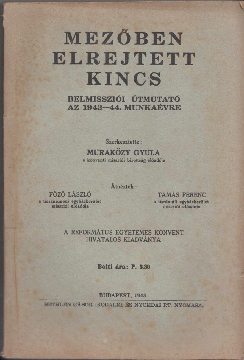 61-1431 1943 Mezőben elrejtett kincs / Belmissziói útmutató az 1943-44. évre