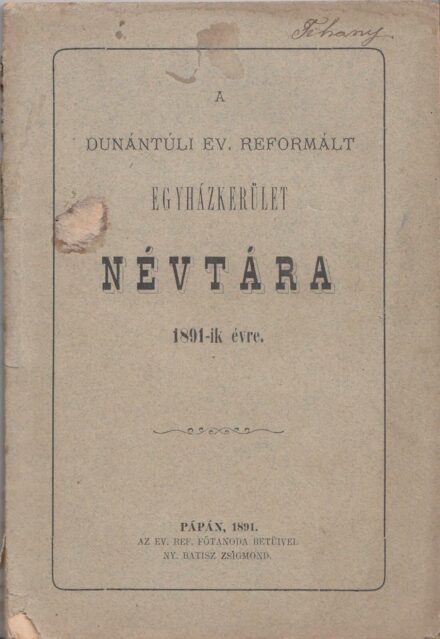 61-1434 1891 A Dunántuli Ev. Reformált Egyházkerület Névtára az 189.évről