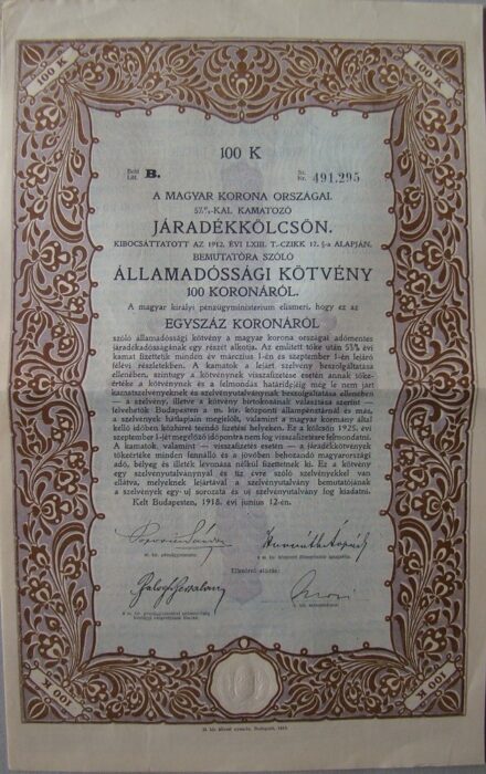 62-706 1918 Államadósági kötvény / Járadék kölcsön 100 koronárol, szelvényel és szárazpecséttel