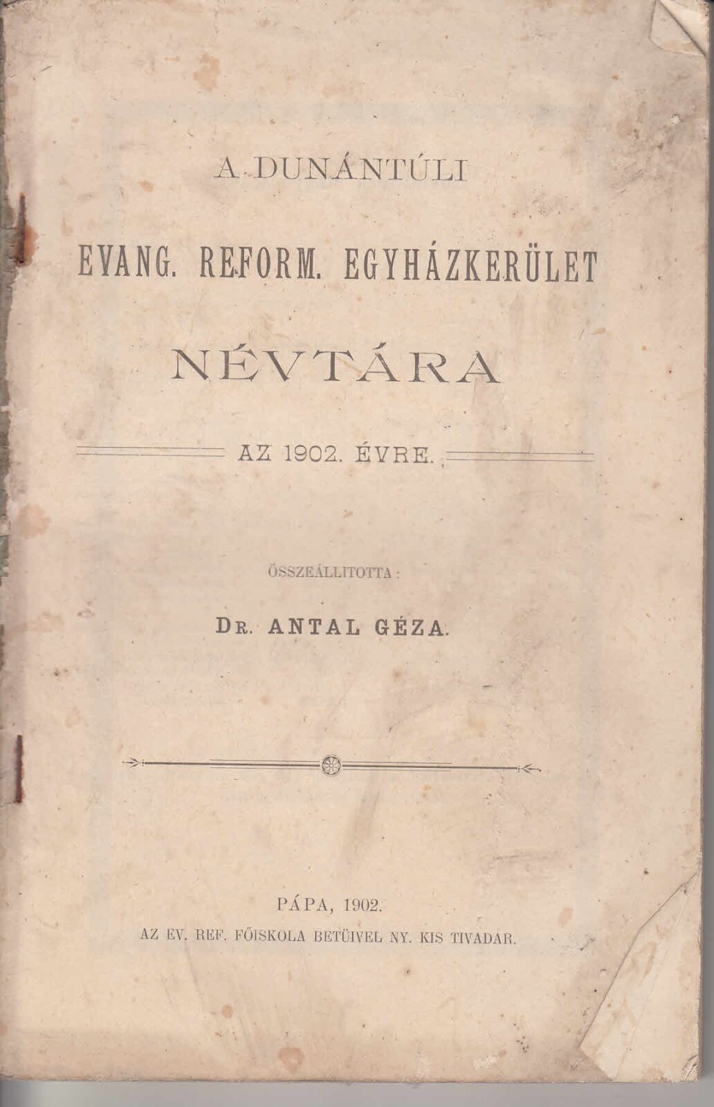 62-1383 A Dunántuli Református Egyházkerület Névtára az 1902.évről