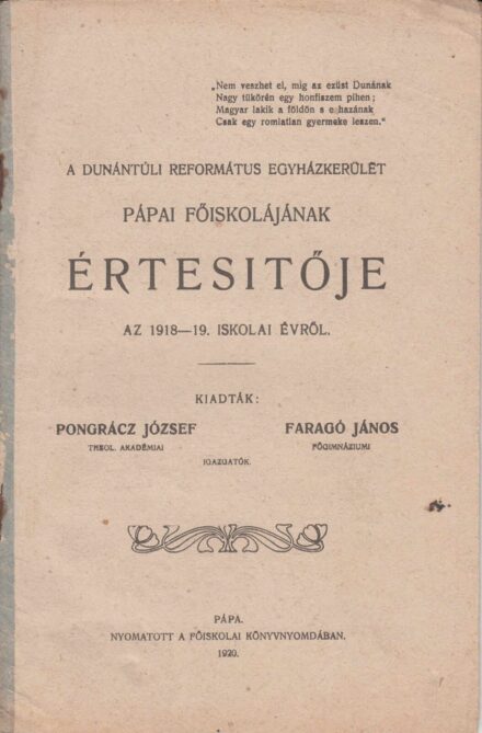 62-1381 A Dunántuli Református Egyházkerület Pápai Főiskolájának értesítője az 1918-19. iskolai évről