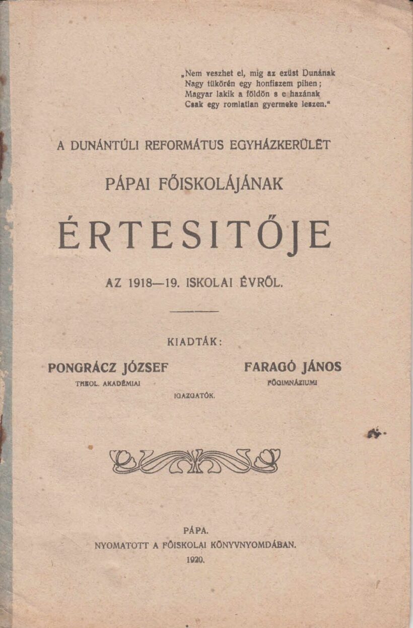 62-1381 A Dunántuli Református Egyházkerület Pápai Főiskolájának értesítője az 1918-19. iskolai évről