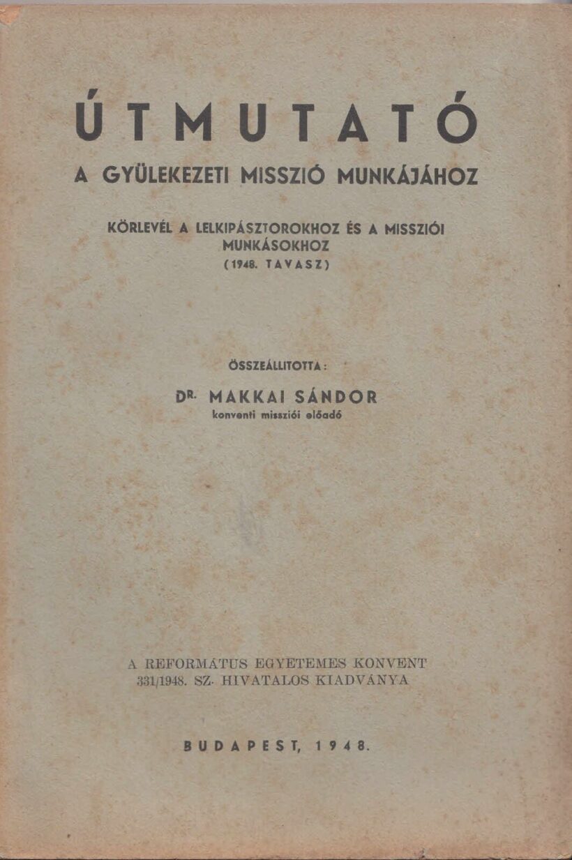 62-1400 1943 Útmutató a gyülekezeti misszió munkájához