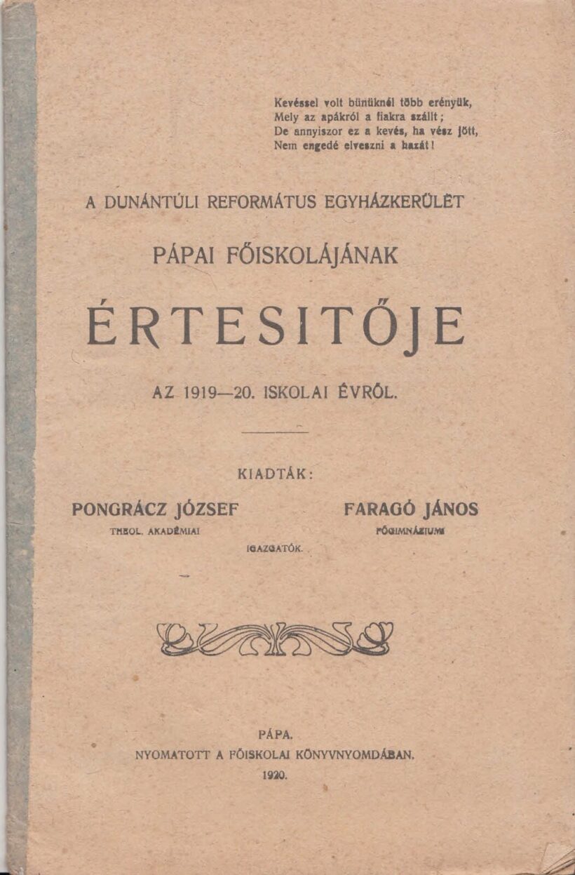 62-1410 A Dunántuli Református Egyházkerület Pápai Főiskolájának értesítője az 1919-20. iskolai évről