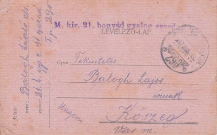 63-1310 1917. Tábori postai levelezőlap Kőszegre címezve, M. Kir. 21 honvéd gyalog ezred