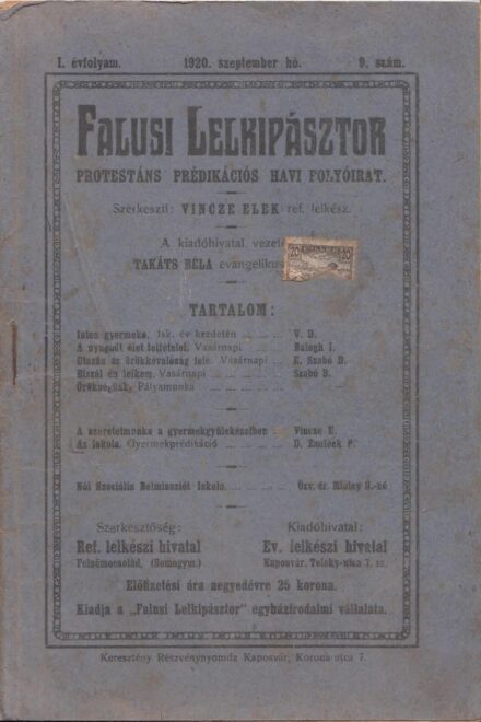65-1463 1920 Falusi Lelkipásztor / Protestáns prédikációs havi folyóirat I. évfolyam 9 szám.