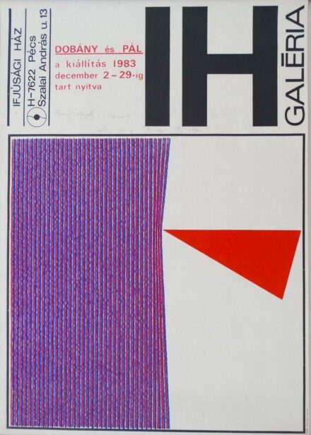 Kiállítási plakát - Ifjúsági Ház Galéria, 1983: Dobány Sándor, Pál Lajos - ajánlással