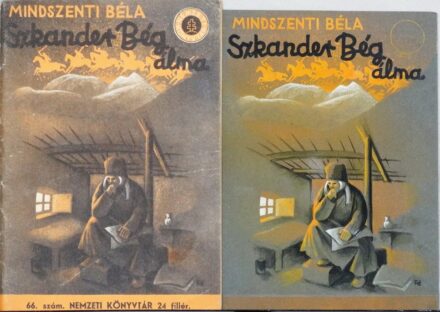 Fáy Dezső (1888-1954): Mindszenti Béla: Szkander Bég álma borító + könyv