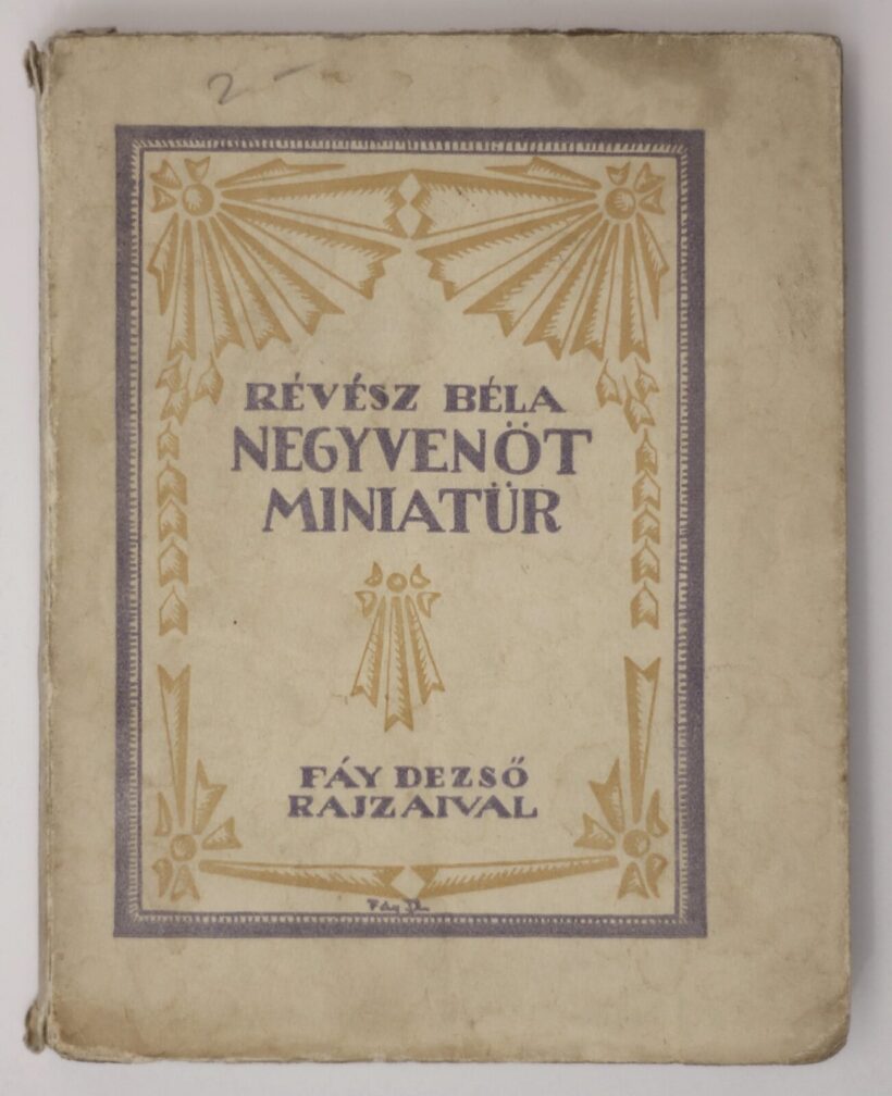 Fáy Dezső (1888 - 1954) rajzaival Révész Béla: Negyvenöt miniatür