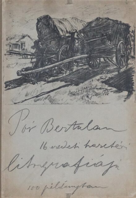 Pór Bertalan (1880 - 1964): 16 eredeti harctéri litográfiája, mappa, teljes, 1916