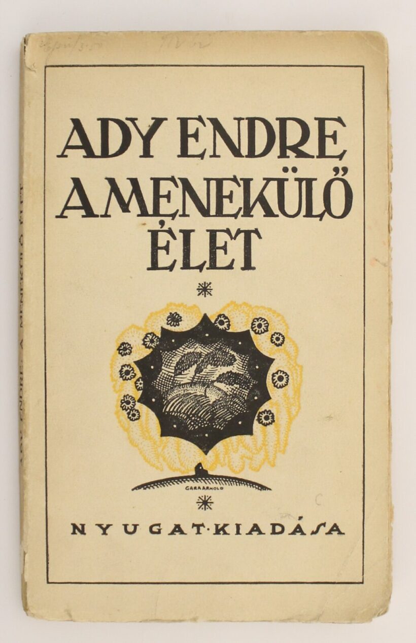 Gara Arnold címlapjával Ady Endre: A menekülő élet, Nyugat 1912. első kiadás