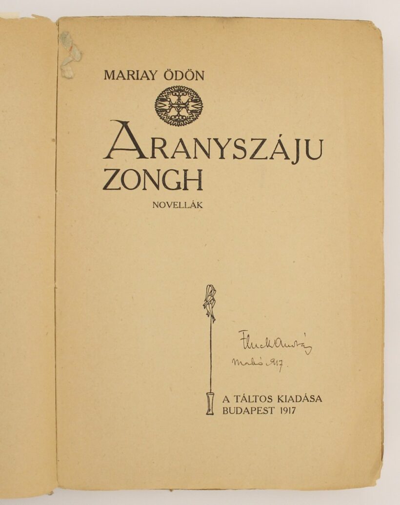 Haranghy Jenő címlapjával Mariay Ödön: Aranyszáju Zongh, Táltos, 1917 - Image 2