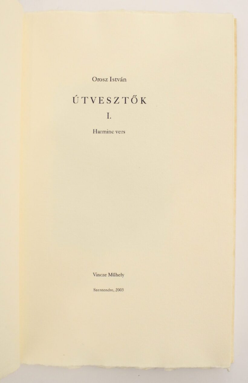 Orosz István (1951) Útvesztők I. /30 vers + egy rézkarc, Vincze 2003, 100/84, szignált - Image 2