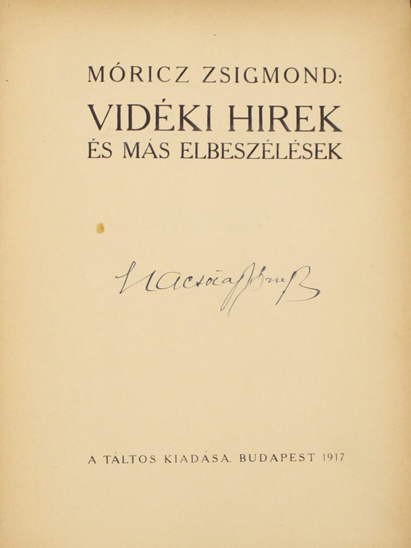 Haranghy Jenő (1894 - 1951) rajzaival, Móricz: Vidéki hírek, Táltos, 1917, újrakötve