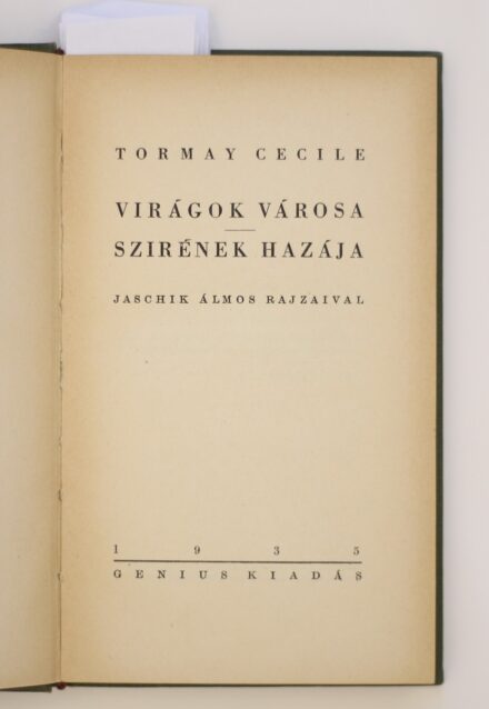 Jaschik Álmos illusztrálta: Tormay Cecile: Virágok városa, 1935. Genius