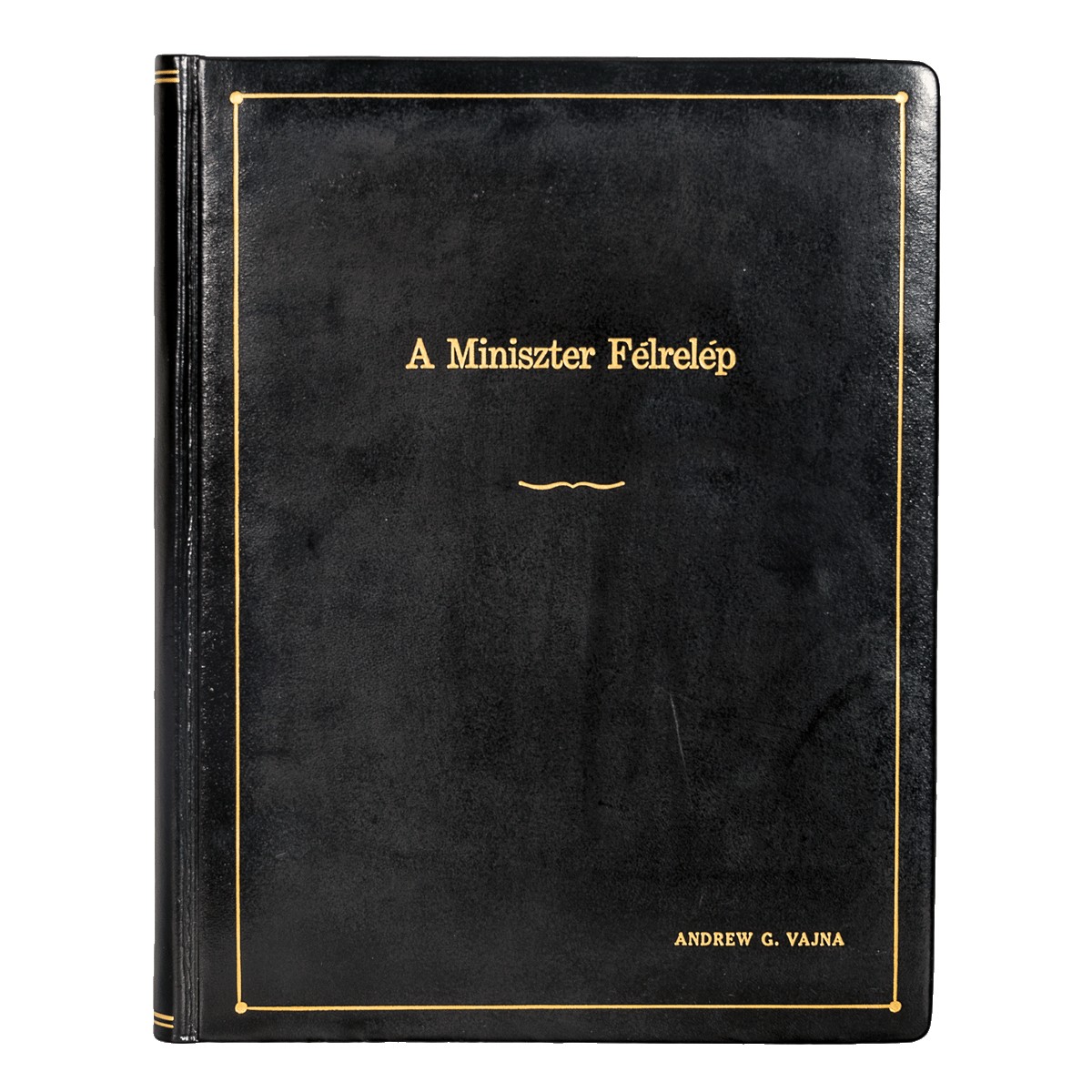 "A miniszter félrelép" díszpéldány