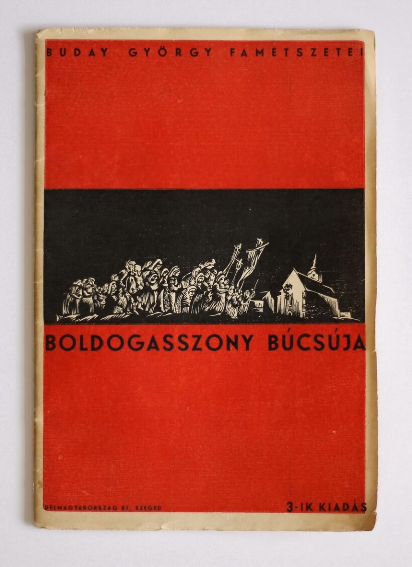 Buday György (1907 - 1990) 15 fametszete: Boldogasszony búcsúja - 16 lapos füzetben, Szegedi Fiatalok Műv.Kollégiuma 1931