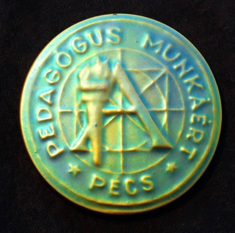 Ismeretlen alkotó: Pedagógus Munkáért, Pécs