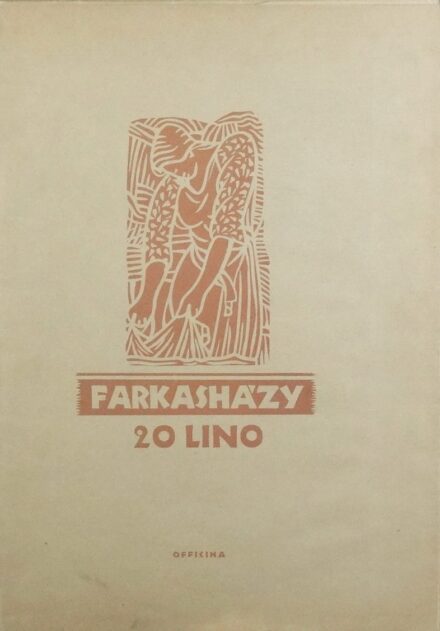 Farkasházy Miklós (1895-1964): 20 linó mappában/ Officina 1947.