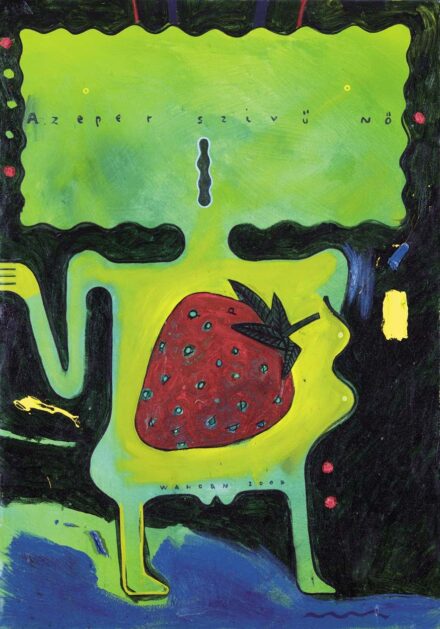 Wahorn András (1953): Az eper szívű nő, 2007