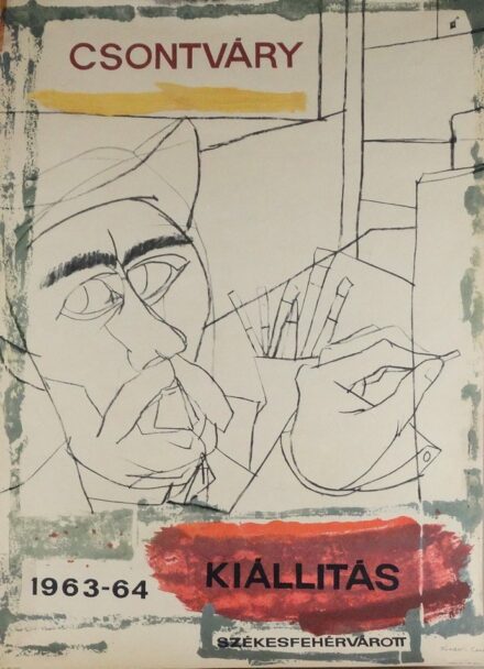 Kondor Béla (1931-1972): Csontváry- kiállítási plakát, Székesfehérvár, 1963-64
