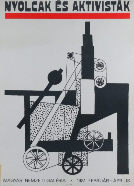 Moholy-Nagy László (1895-1946): Nyolcak és aktivisták, kiállítási plakát, MNG, 1981
